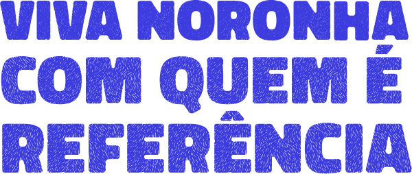 Viva Noronha com quem é referência_